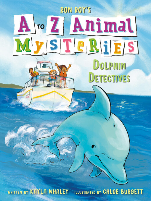 Title details for A to Z Animal Mysteries #4 by Ron Roy - Wait list